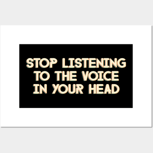 Stop Listening Posters and Art